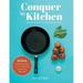 Conquer the Kitchen: Blank Recipe Book & Cooking Reference Guide (Paperback)