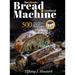 The Ultimate Bread Machine Cookbook (Hardcover)