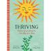Thriving: Follow Your Dreams One Step at a Time Pre-Owned Hardcover 1797203975 9781797203973 Carey Jones