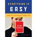 Everything Is Easy: A Complete Kit for Saying What You Really Think (30 large-format cards to ease communication with friends family and co-workers)