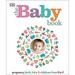 Pre-Owned The Baby Book: Pregnancy Birth and Childcare from 0 to 3 Paperback DK