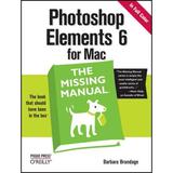 Pre-Owned Photoshop Elements 6 for Mac: the Missing Manual : The Missing Manual 9780596519360