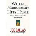 When Homosexuality Hits Home : What to Do When a Loved One Says They re Gay 9780736912013 Used / Pre-owned