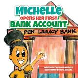 Michelle Opens Her First Bank Account (Paperback)