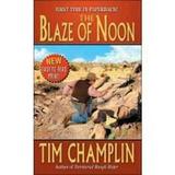 Pre-Owned The Blaze of Noon : A Western Story 9781410435415 /