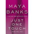 Just One Touch : A Slow Burn Novel 9780062466501 Used / Pre-owned