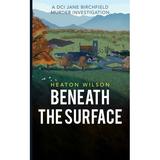 Beneath the Surface (Paperback)