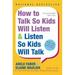 Pre-Owned How to Talk So Kids Will Listen & Listen So Kids Will Talk (Paperback) 0380811960
