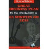 Pre-Owned How to Write a Great Business Plan for Your Small Business in 60 Minutes or Less [With CDROM] (Paperback) 0910627568 9780910627566