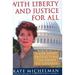 Pre-Owned With Liberty and Justice for All : A Life Spent Protecting the Right to Choose 9781594630064