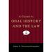 Pre-Owned Guide to Oral History and the Law 9780195365962