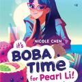 It?s Boba Time for Pearl Li!
