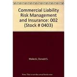 Commercial Liability Risk Management and Insurance 9780894630491 Used / Pre-owned