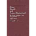 Pre-Owned Rape Incest and Sexual Harassment : A Guide for Helping Survivors 9780275925338 /