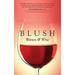 Pre-Owned Blush: Women Wine Paperback Molly Davis