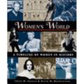 Pre-Owned Women s World : A Timeline of Women in History 9780062733368 /