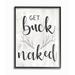 Stupell Industries Country Get Buck Naked Text Design Rustic Antlers Framed Wall Art Design by Daphne Polselli 16 x 20 Black Framed