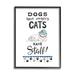 Stupell Industries Dogs Have Owners Cats Have Staff Funny Feline Phrase 11 x 14 Design by Deb Strain