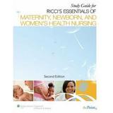 Pre-Owned Study Guide to Accompany Essentials of Maternity Newborn and Women s Health Nursing 9781605476285