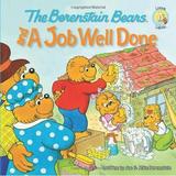 Pre-Owned The Berenstain Bears and a Job Well Done 9780310712541