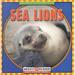 Sea Lions 9780836832747 Used / Pre-owned
