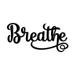 Breathe Metal Wall Sign Wall Art Decorative Accent Home Decor Mindfulness Metal Sign Cursive Yoga Sign Studio Decor Word Wall Meditation Gift Art - 3 Sizes / 13 Colors