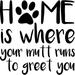 Home Is Where Your Mutt Runs To Greet You Paw Print Dog Love Wall Decals for Walls Peel and Stick wall art murals Black Small 8 Inch