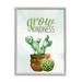 Stupell Industries Grow Kindness Calligraphy Phrase Potted Cactus Plants Graphic Art Gray Framed Art Print Wall Art Design by Kim Allen