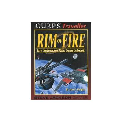 Gurps Traveller Rim of Fire by Jon F. Zeigler (Paperback - Steve Jackson Games)