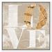 Oliver Gal Natural Love, Metallic Glam Love Modern Gold - Textual Art Canvas | 17 H x 17 W x 1.75 D in | Wayfair 17517_16x16_CANV_WFL