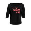 Winshape Damen ultra leichtes Modal-3/4-Arm Shirt MCS001 mit neon coralfarbenem „You will not catch me” Glitzer-Aufdruck, Winshape Dance Style, Fitness Freizeit Sport Yoga