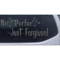 Not Perfect Just Forgiven Car or Truck Window Laptop Decal Sticker Silver 12in X 5.3in