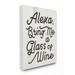 Stupell Industries Alexa Bring Me Wine Distressed Kitchen Sign Design by Daphne Polselli 24 x 30