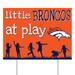 Denver Broncos 24" x 18" Little Fans At Play Yard Sign