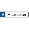 Schild I Parkplatzreservierungsschild Mitarbeiter, mit Befestigungsset 1, 520x110mm