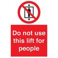 Schild"Do not use this lift for people", 400 x 600 mm, A2P