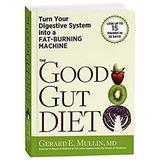 Pre-Owned The Good Gut Diet Hardcover Md Gerard E. Mullin