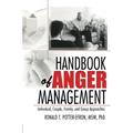 Handbook of Anger Management: Individual Couple Family and Group Approaches Haworth Handbook Series in Psychotherapy Pre-Owned Paperback 0789024551 9780789024558 Ronald T. Potter-Efron