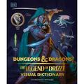 Dungeons and Dragons The Legend of Drizzt Visual Dictionary (Hardcover)