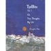 TydBits Or: Tiny Thoughts Big Life.: TydBits Vol 1 Or: Tiny Thoughts Big Life. (Series #1) (Paperback)