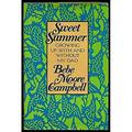 Sweet Summer : Growing up with and Without My Dad 9780399134159 Used / Pre-owned