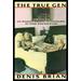 The True Gen : An Intimate Portrait of Ernest Hemingway by Those Who Knew Him 9780802100061 Used / Pre-owned
