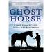 The Ghost Horse : A True Story of Love Death and Redemption 9781250048646 Used / Pre-owned