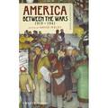 Uncovering the Past: Documentary Readers in American History: America Between the Wars 1919-1941: A Documentary Reader (Paperback)