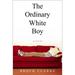 The Ordinary White Boy 9780151008100 Used / Pre-owned