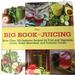 Pre-Owned The Big Book of Juicing: More Than 150 Delicious Recipes for Fruit and Vegetable Juices Green Smoothies and Probiotic Drinks Hardcover 1629146439 9781629146430 Skyhorse Publishing