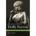 Praeger Singer-Songwriter Collection: The Words and Music of Dolly Parton (Hardcover)