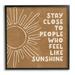 Stupell Industries Feel Like Sunshine Supportive Friendship Boho Sun Rays Graphic Art Black Framed Art Print Wall Art Design by Susan Ball