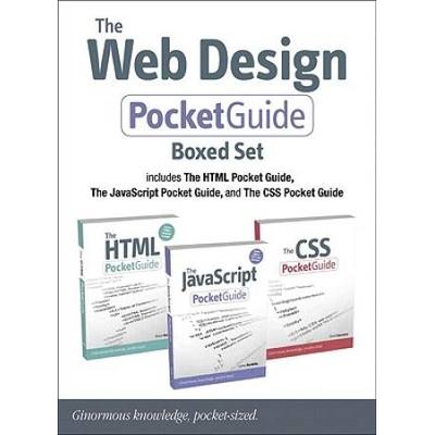 The Web Design Pocket Guide Boxed Set Includes The Html Pocket Guide The Css Pocket Guide And The Javascript Pocket Guide