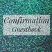 Confirmation Guestbook Teal Mermaid Green Glitter Bling Holy Christian Baptism Celebration Party Guest Signing Sign In Reception Visitor Book Girl Wishes Photo Milestones Keepsake Ceremony